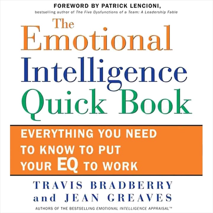 Book Summary: The Emotional Intelligence Quick Book